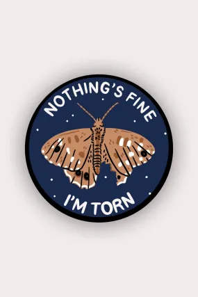 I'm Torn Vinyl Sticker